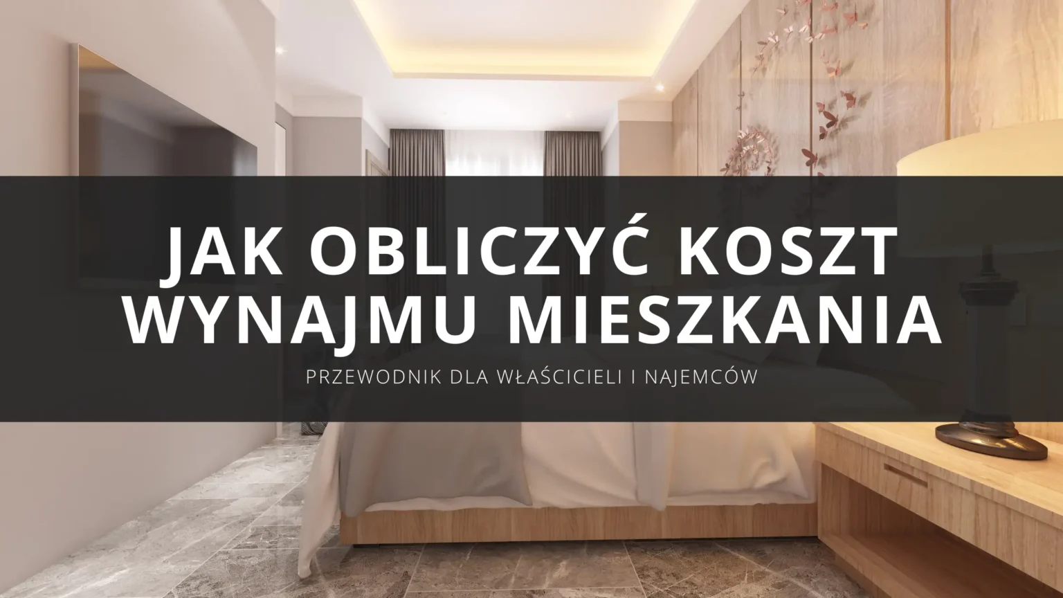Jak obliczyć koszt wynajmu mieszkania w 2025 roku – pełny przewodnik dla właścicieli i najemców